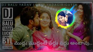 Muddu Muddante  New Dj Remix  Roadshow 3Maar Beat Mix By Dj Balu Yadav Lucky From Yadagirigutta [upl. by Etteloiv402]