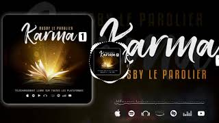 Ousby le Parolier  KARMA 1  Prod By PoTTer Qualité [upl. by Aicelav234]