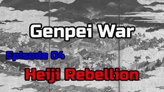 105Genpei war004Heiji Rebellion [upl. by Susi]