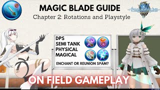 EN OMD Guide Chapter 2 Rotations Playstyle amp On field Gameplay  Toram Online トーラム [upl. by Suravart]