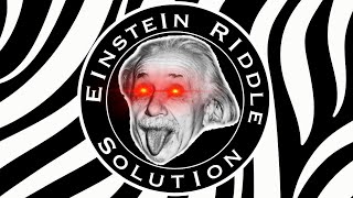 Zebra Puzzle Solution Einstein Riddle [upl. by Namref443]