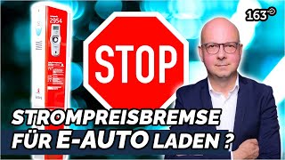 Gilt die STROMPREISBREMSE auch für ELEKTROAUTOS an der LADESÄULE Hier ist die Antwort [upl. by Oirevas]