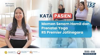 Senam Hamil dan Prenatal Yoga RS Premier Jatinegara  Prime News [upl. by Ecad487]