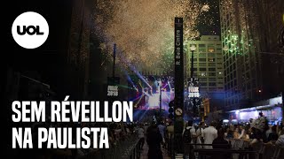 RÉVEILLON NA AVENIDA PAULISTA É CANCELADO EM RAZÃO DA PANDEMIA [upl. by Leugim]