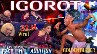 PILIPINAS GOT TALENT PART32 AUDITION  GOLDEN BUZZER IGOROT DANCE SONG ANG GALING MO TOL [upl. by Zawde]