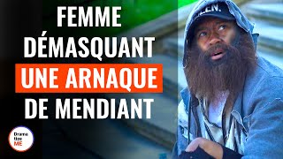 Femme Riche Démasquant LArnaque DUn Mendiant  DramatizeMeFrance [upl. by Esorlatsyrc]