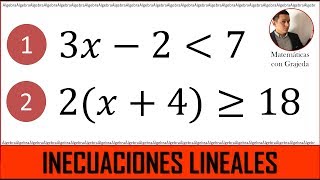 Inecuaciones lineales desde cero  Desigualdades Ejemplo 1 y 2 [upl. by Tomaso]