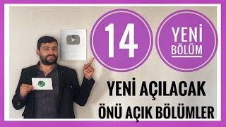 YÃ–KTEN MÃœJDE 14 YENÄ° AÃ‡ILACAK Ã–NÃœ AÃ‡IK BÃ–LÃœM HANGÄ° BÃ–LÃœMLER YENÄ° AÃ‡ILACAK YENÄ° AÃ‡ILACAK BÃ–LÃœMLER [upl. by Ilse371]