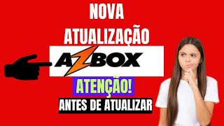 ATUALIZAÇÃO DO RECEPTOR AZBOX LIKE EM 26082023 [upl. by Elspeth749]