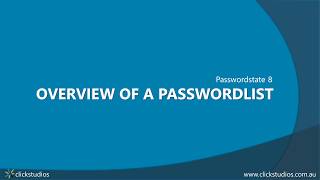 Passwordstate 8  Password List Overview [upl. by Russia837]