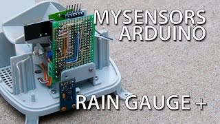 Arduino Rain Gauge with MySensors [upl. by Mcbride967]