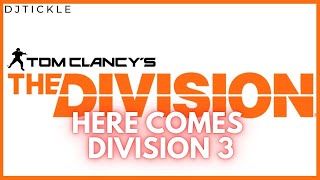 DIVISION 3 IS COMING UPDATE TheDivision2 [upl. by Hillari]