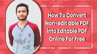 How to convert non editable PDF into Editable PDF online for free Hindi Lesson [upl. by Philippa854]