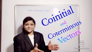 Coinitial Vectors Coterminous Vector 12th Mathematics [upl. by Leahicm]