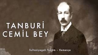 Tanburi Cemil Bey  Sultaniyegah Taksim – Kemençe  Külliyat © 2016 Kalan Müzik [upl. by Gurl24]