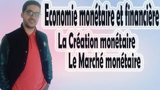 Economie monétaire et financièreLa création monétaireLe marché monétaire4Gestion Academy [upl. by Healy]