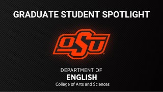 Oklahoma State University English Department Student Spotlight with Komal Nazir [upl. by Anneliese107]