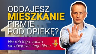 Umowa najmu czy zarządzania Nie oddawaj swojego mieszkania firmie pod opiekę bez zrozumienia różnic [upl. by Iroj800]