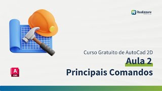 Principais Comandos do AutoCAD 2D  Curso Gratuito Realizzare 02 [upl. by Wiltz]