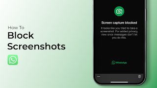 How to Block Screenshots on WhatsApp [upl. by Leirum808]