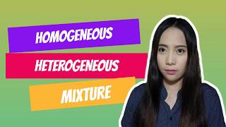 Homogeneous Vs Heterogeneous Mixture [upl. by Adnauqal]