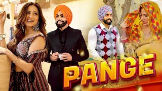 Pange  New Punjabi Movie 2025  Ammy Virik New Movies Sargun Mehta  New Punjabi Movie 2025 [upl. by Kammerer]