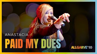 Anastacia  Paid My Dues  Allgarve 2010 010 [upl. by Gereron]