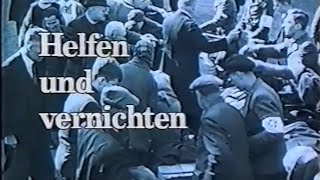 Helfen und Vernichten  Volkspflege im Dritten Reich  Dokumentation  HD  HR  1988  Euthanasie [upl. by Inwat]