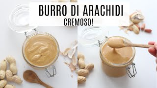 BURRO DI ARACHIDI CREMOSO fatto in casa Perfetto per la tua COLAZIONE  Le Ricette di Jennifer [upl. by Idna]