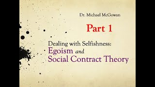 Ethics  Ethical Theory  Egoism [upl. by Aborn340]