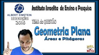 Vestibular ALBERT EINSTEIN  Medicina  Geometria Plana  Prof W4L [upl. by Temme]