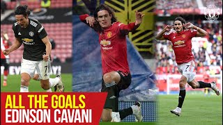 All The Goals  Edinson Cavani  Manchester United Season Review 202021 [upl. by Cuthbert]