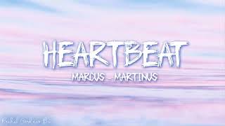 Marcus amp Martinus – Heartbeat Lyrics [upl. by Manlove729]