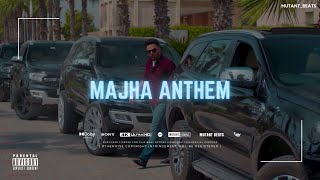 MAJHA ANTHEM  Prem Dhillon Type Beat [upl. by O'Connell]