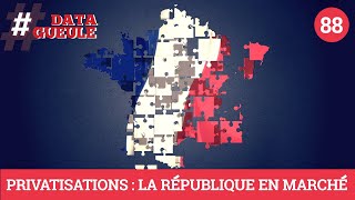 Privatisations  la République en marché  DATAGUEULE 88 [upl. by Bela]