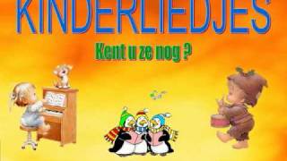 kinderliedjesdeel 1 Diverse Kinderliedjes van vroeger  Met Tekst erbij [upl. by Imena]