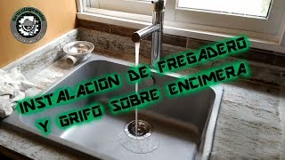 Instalación de fregadero y grifo sobre encimera [upl. by Hurty]