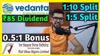 Vedanta Ltd  RVNL • Stocks Declared High Dividend Bonus amp Split With Ex Dates [upl. by Ulla]