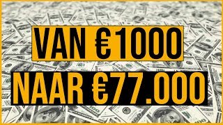 ZONDER VEEL MOEITE VAN €1000 NAAR €77000 DOOR TE INVESTEREN IN AANDELEN [upl. by Gavrilla]