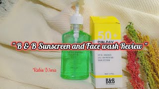 BampB Derma Sunscreen amp Face wash Honest Review  BampB Derma Sunscreen Review  BampB Face Wash Review [upl. by Herrington]