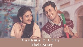 Vashma x Uday  Their Story [upl. by Cade]