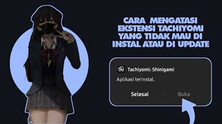 Cara Mengatasi Ekstensi Tachiyomi Yang Tidak Mau Di Instal Atau di Update [upl. by Dix509]