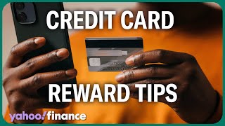 How to get the most out of your credit card rewards [upl. by Aznerol]