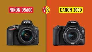 Nikon D5600 vs Canon EOS 200D DSLR Cameras Nikon D5600 vs Canon EOS Rebel SL2  Sonika Agarwal [upl. by Labina]