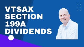 VTSAX Section 199A Dividends [upl. by Buskus]