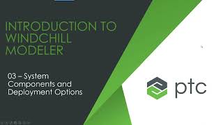 Introduction to Windchill Modeler 03  System Components and Deployment Options [upl. by Cirilla391]