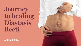 Journey to Healing Diastasis Recti  5 week program  Learn to diagnose amp heal your Diastasis Recti [upl. by Hermann96]