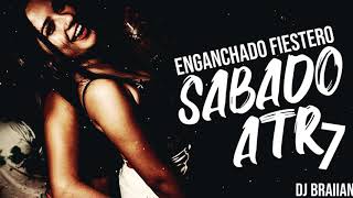 SABADO ATR 7 🔥 PURO PERREO 2019 LO MAS ESCUCHADO  DJ BRAIIAN [upl. by Yenial]