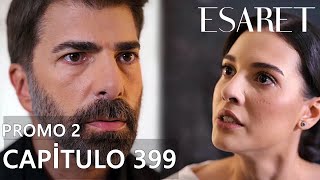 Redemption Episode 399  Esaret 399Bölüm FragamanıCautiverio capítulo 399 PROMO 2 [upl. by Lienahs]