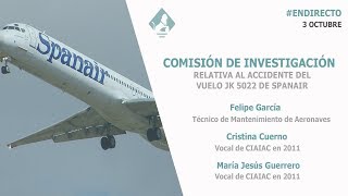 Comisión de Investigación relativa al accidente del vuelo JK 5022 de Spanair 03102018 [upl. by Ranchod]